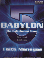 Babylon 5 2nd ed: Faith Manages - Used