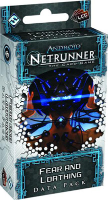 Android: Netrunner: Fear and Loathing Data Pack
