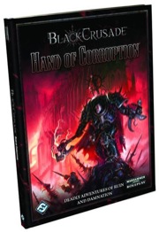Black Crusade: Hand of Corruption HC