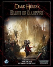 Dark Heresy: Blood of Martyrs - Used