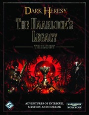 Dark Heresy: The Haarlocks Legacy Trilogy HC