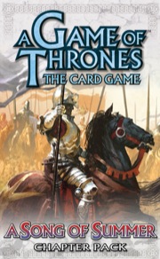 A Game of Thrones The Card Game : A Song of Summer Chapter Pack