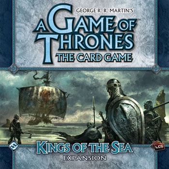 A Game of Thrones The Card Game: Kings of the Sea Expansion
