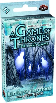A Game of Thrones the Card Game: Return of the Others Chapter Pack