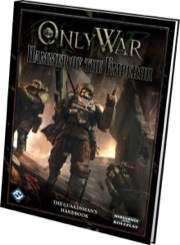 Only War: Warhammer 40K: Hammer of the Emperor