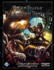 Rogue Trader: the Koronus Bestiary HC