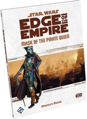 Star Wars: Edge of the Empire: Mask of the Pirate Queen - Used