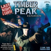 Last Night on Earth: Timber Peak Expansion