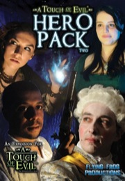 A Touch of Evil: Hero Pack Two