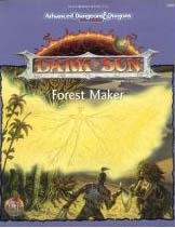 Dungeons and Dragons 2nd ed: Dark Sun: Forest Maker