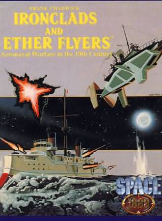 Ironclads and Ether Flyers: Aeronaval Warfare in the 19th Century - Used