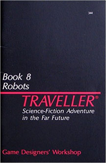Traveller: Book 8: Robots - Used