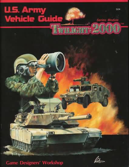 Twilight: 2000: U.S. Army Vehicle Guide - Used
