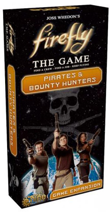 Firefly: Pirates and Bounty Hunters Expansion