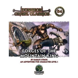 Dungeon Crawl Classics: No 54: Forges of the Mountain King - Used