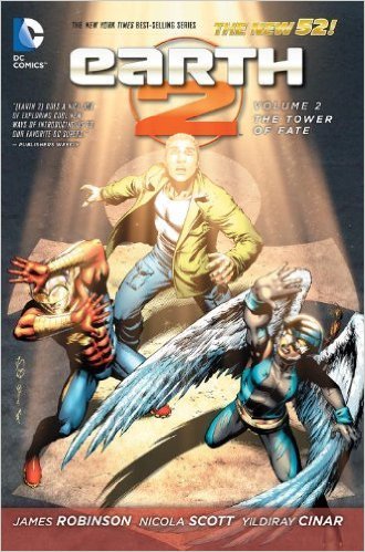 Earth 2: Volume 2: The Tower of Fate HC (New 52) - Used