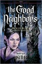 Good neighbors: Book Two: Kith Hard Cover - Used