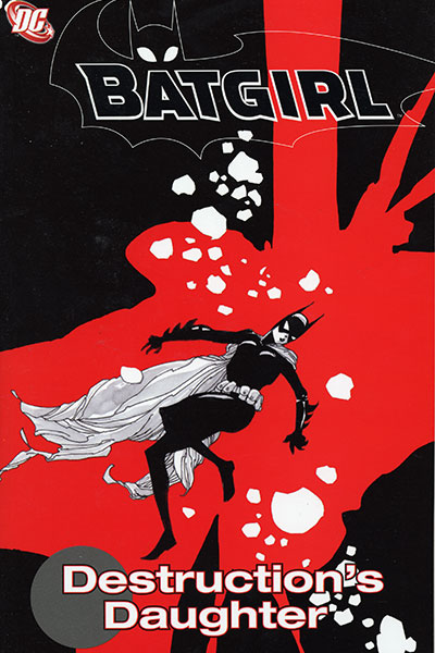Batgirl: Destructions Daughter - Used
