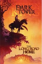 Dark Tower: The Long Road Home: Exclusive Edition - Used