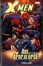 X-MEN: Age of Apocalypse: Prelude - Used