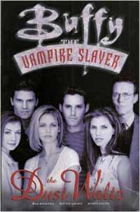 Dark Horse Comics: Buffy the Vampire Slayer: The Dust Waltz - Used