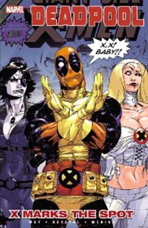 Deadpool: Volume 3: X Marks The Spot - Used