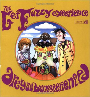 The Get Fuzzy Experience: Are You Bucksperienced TP - Used