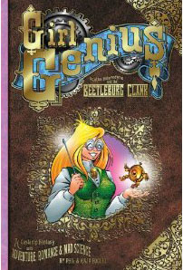 Girl Genius: Book One: Agatha Heterodyne and The Beetleburg Clank - Used