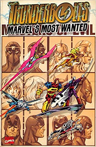 Thunderbolts: Marvel's Most Wanted TP - Used