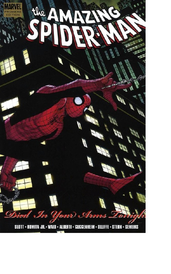 The Amazing Spider-Man: Died In Your Arms HC - Used