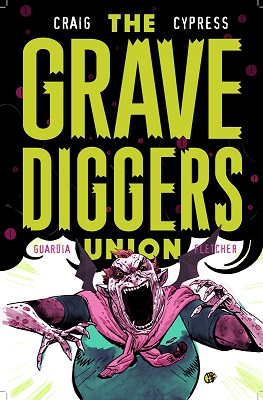 Gravediggers Union no. 3 (2017 Series) (MR)