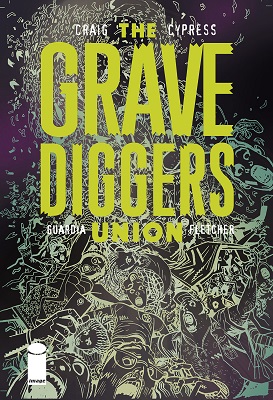 Gravediggers Union no. 4 (2017 Series) (MR)