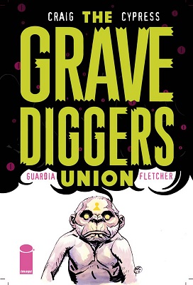 Gravediggers Union no. 5 (2017 Series) (MR)