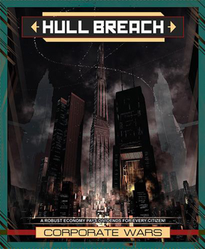 Hull Breach: Corporate Wars