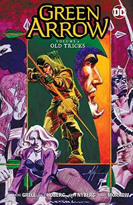 Green Arrow: Volume 9: Old Tricks TP