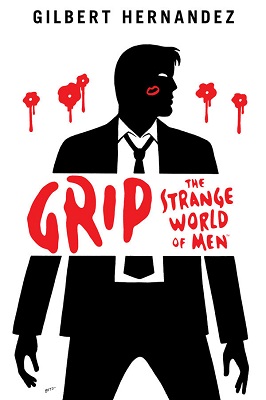Grip: The Strange World of Men HC