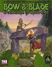D20: Bow and Blade: A Guidebook to Wood Elves - Used