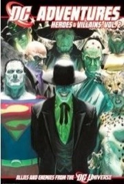 DC Adventures: Heroes and Villains: Vol 2 Hard Cover