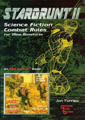 Stargrunt II: Science Fiction Combat Rules for 25mm Miniatures - Used