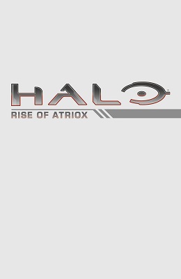 Halo: Rise of Atriox no. 3 (2017 Series)
