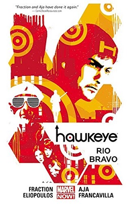 Hawkeye: Volume 4: Rio Bravo TP