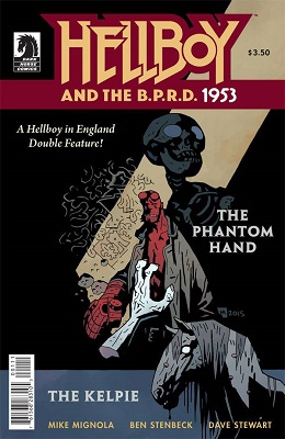 Hellboy and the BPRD 1953: The Phantom Hand and The Kelpie no. 1 (2015 Series)