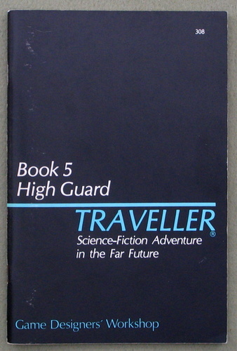 Traveller: Book 5: High Guard