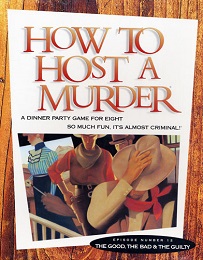 How to Host a Murder: The Good, The Bad and The Guilty