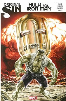 Original Sin: Hulk Vs Iron Man TP