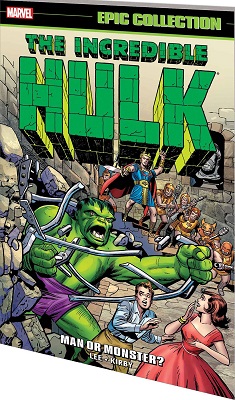 Incredible Hulk: Epic Collection: Man or Monster TP 