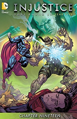 Injustice: Gods Among Us: Year Five no. 19 (2016 Series)