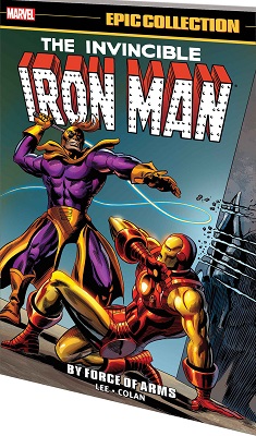 Invincible Iron Man Epic Collection: By Force of Arms TP