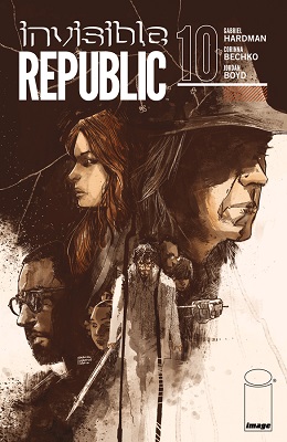 Invisible Republic no. 10 (2015 Series) (MR)