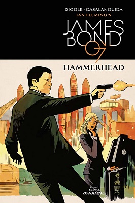 James Bond: Hammerhead no. 1 (1 of 6) (2016 Series)